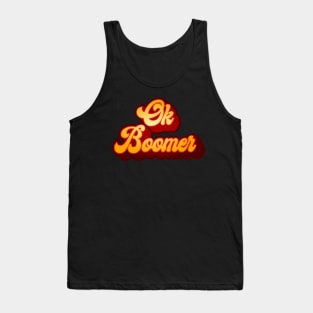 Ok Boomer retro 70s Type Tank Top